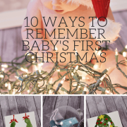 10 Ways to Remember Baby's First Christmas