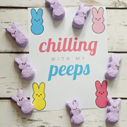 Chilling with My Peeps Free Printable