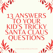 13 Answers to Your Kid's Tricky Santa Claus Questions
