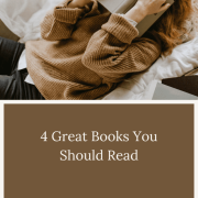 4 Great Books You Should Read