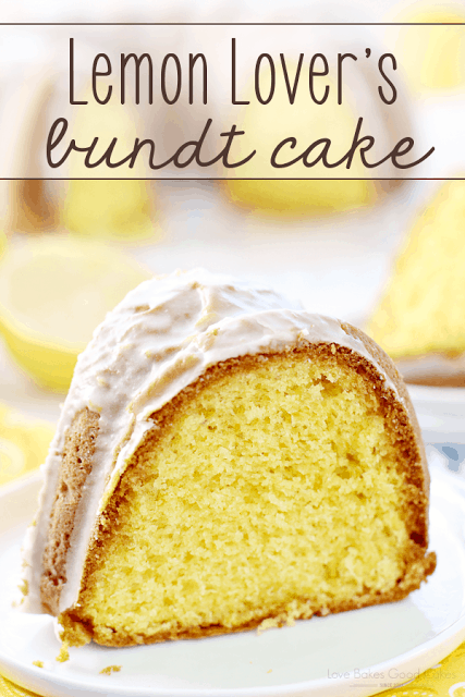 Lemon Lover's Bundt Cake