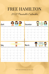 Free Hamilton 2021 Printable Calendar - Housewife Eclectic